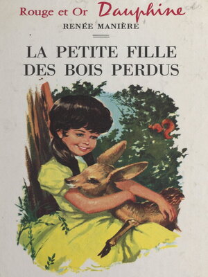cover image of La petite fille des bois perdus
